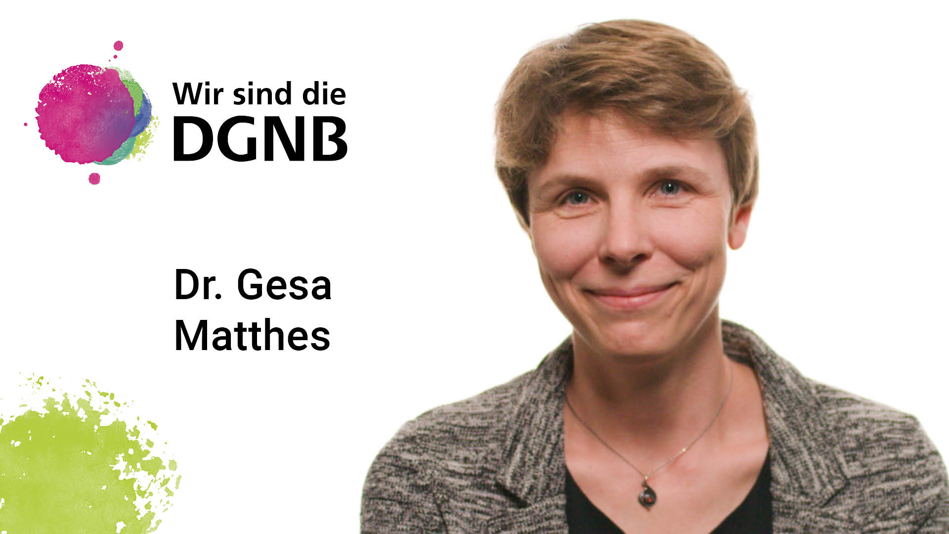 Dr. Gesa Matthes gibt Einblick in ihre DGNB Geschichte | #WirSindDieDGNB Dr. Gesa Matthes gibt Einblick in ihre DGNB Geschichte | #WirSindDieDGNB