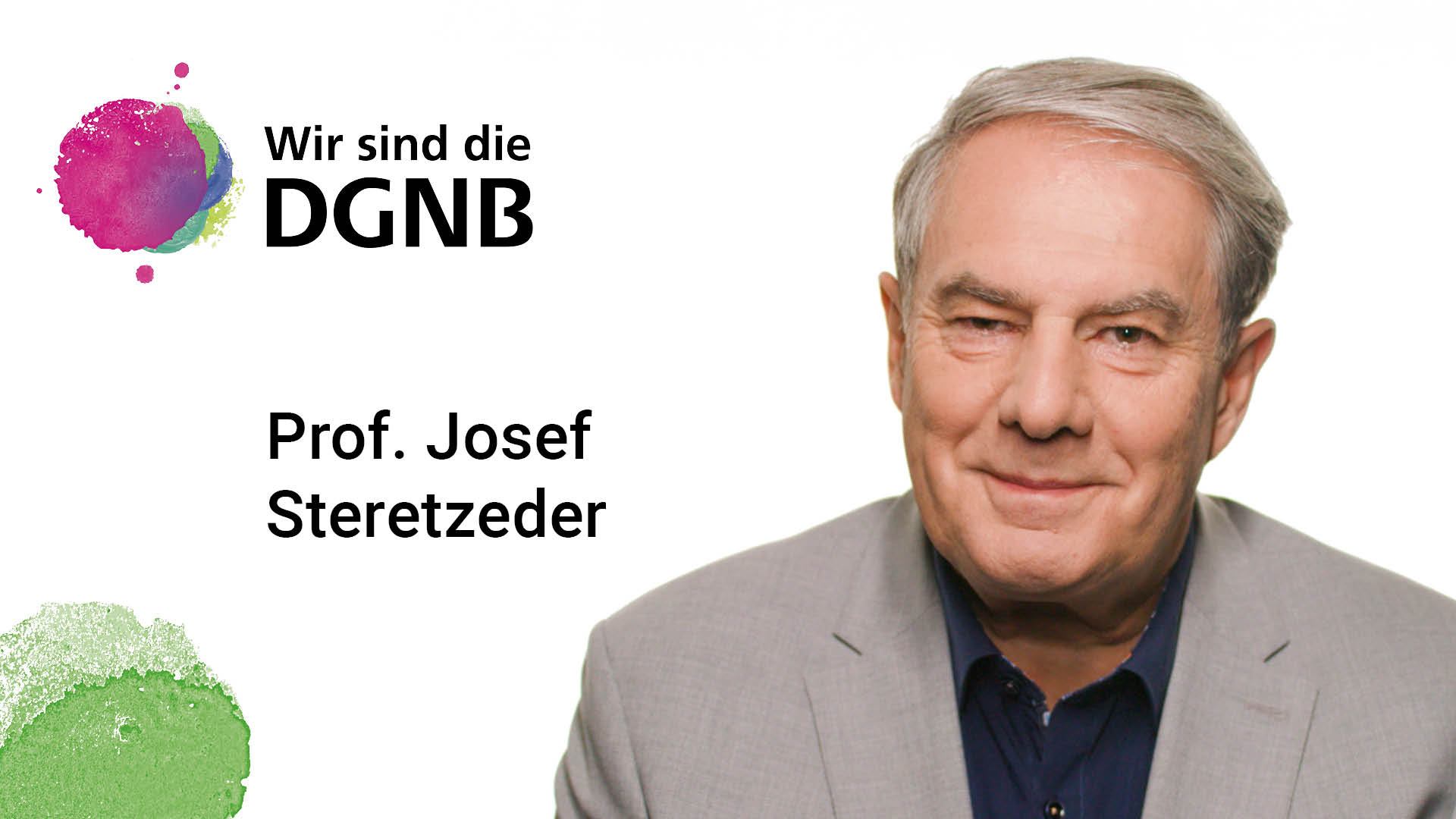 Prof. Josef Steretzeder gibt Einblick in seine DGNB Geschichte | #WirSindDieDGNB Prof. Josef Steretzeder gibt Einblick in seine DGNB Geschichte | #WirSindDieDGNB