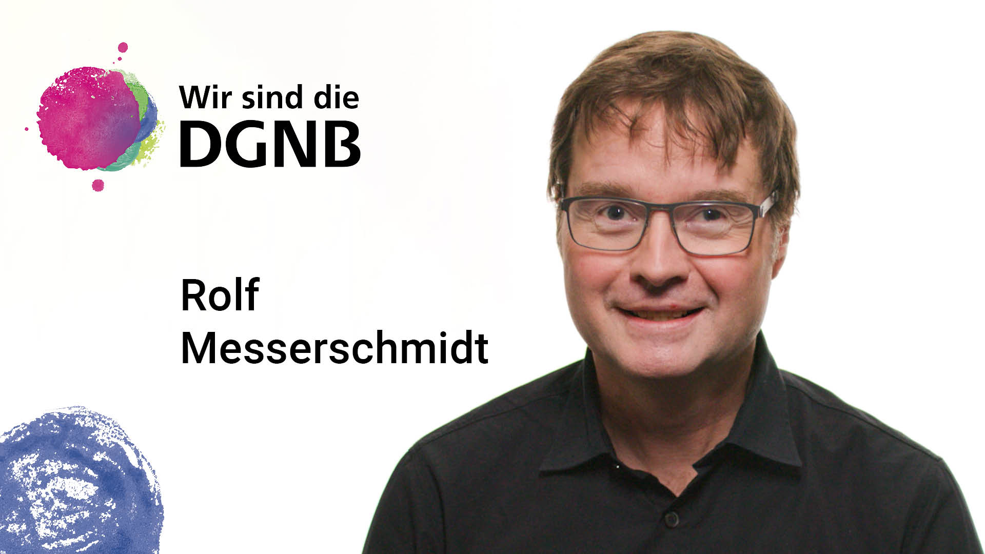 Rolf Messerschmidt gibt Einblick in seine DGNB Geschichte | #WirSindDieDGNB Rolf Messerschmidt gibt Einblick in seine DGNB Geschichte | #WirSindDieDGNB
