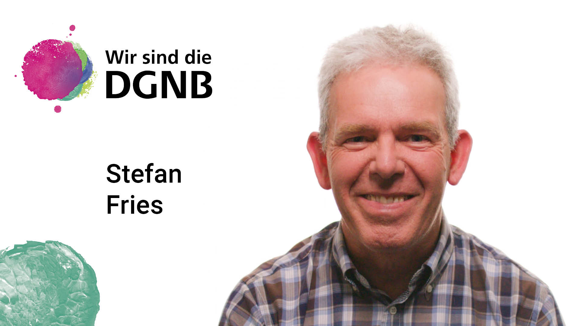 Stefan Fries gibt Einblick in seine DGNB Geschichte | #WirSindDieDGNB Stefan Fries gibt Einblick in seine DGNB Geschichte | #WirSindDieDGNB