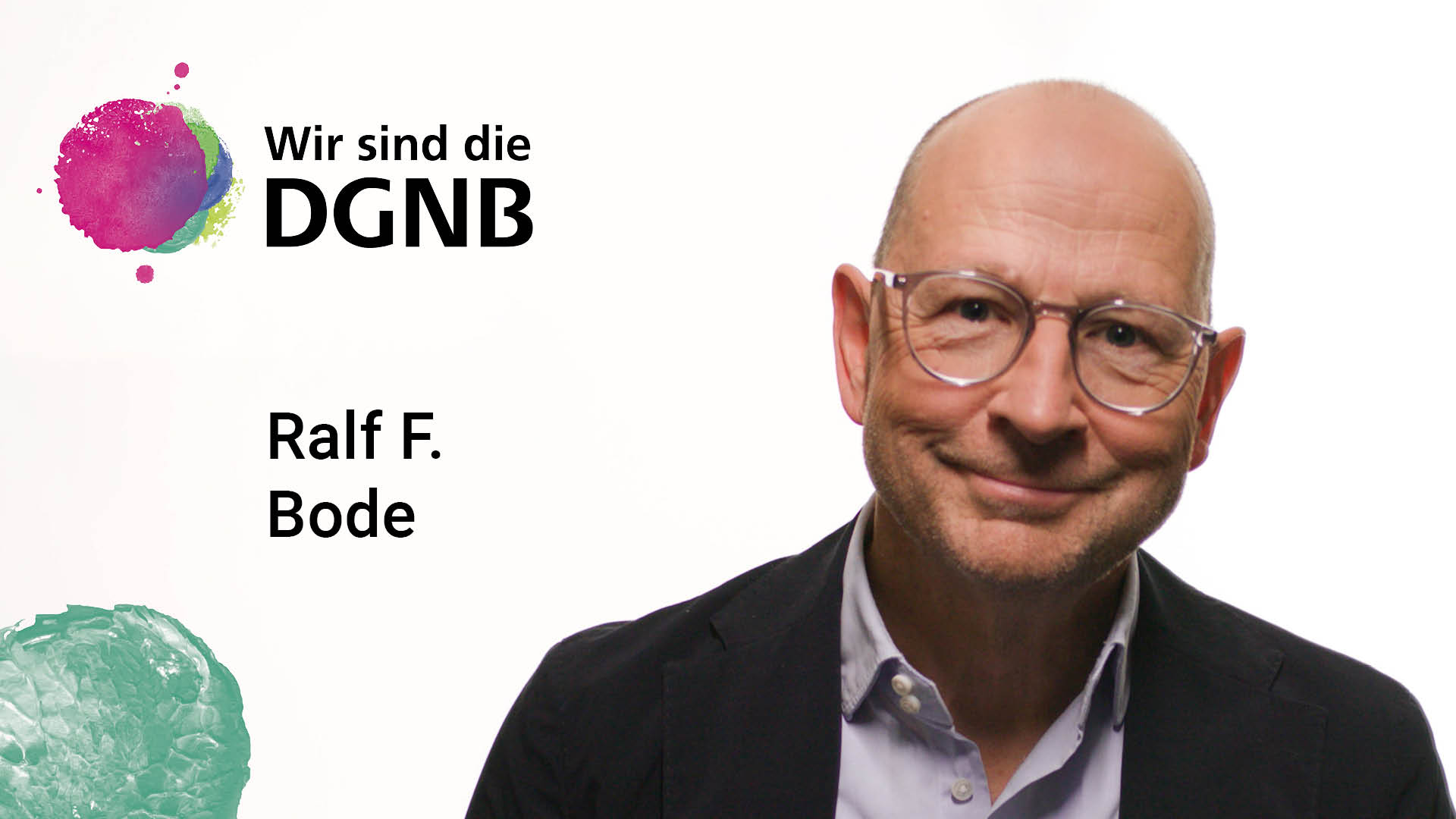 Ralf F. Bode gibt Einblick in seine DGNB Geschichte | #WirSindDieDGNB Ralf F. Bode gibt Einblick in seine DGNB Geschichte | #WirSindDieDGNB