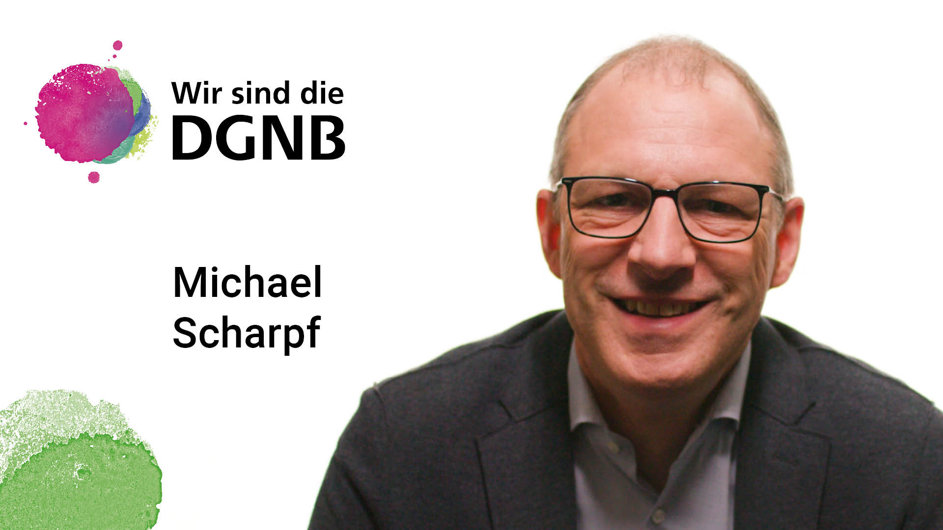 Michael Scharpf gibt Einblick in seine DGNB Geschichte | #WirSindDieDGNB