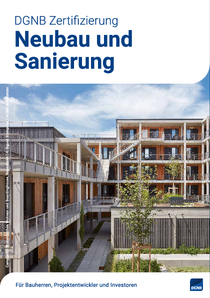 DGNB Zertifizierung: Neubau und Sanierung