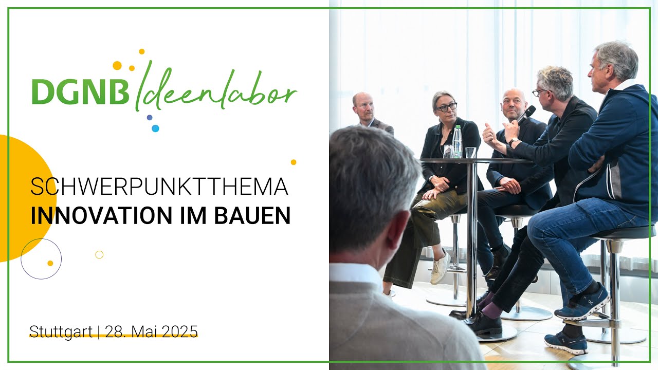 DGNB Ideenlabor: Innovation im Bauen | DGNB DGNB Ideenlabor: Innovation im Bauen | DGNB